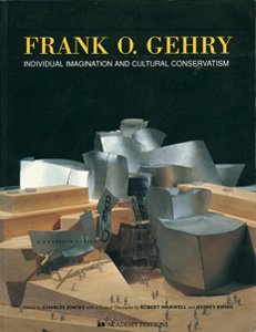 Frank O. Gehry　Individual Imagination and Cultural Conservatism［image1］