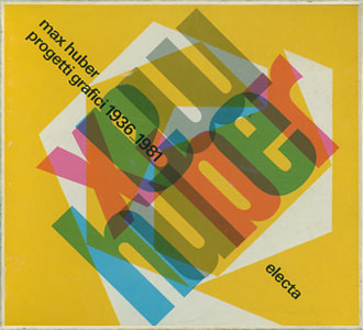 Max Huber　progetti grafici 1936-1981