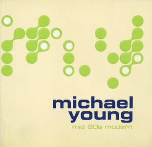 michael young　mid 80s modern