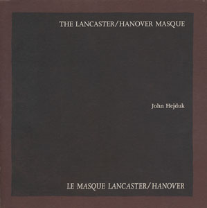 The Lancaster / Hanover Masque　Le Masque Lancaster / Hanover