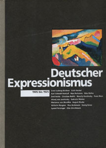 ドイツ表現主義の芸術　Deutscher Expressionismus 1905 bis 1925［image1］