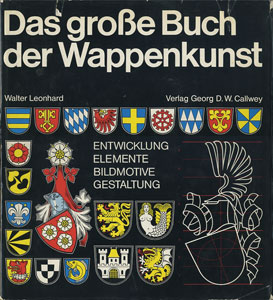 Das grosse Buch der Wappenkunst　Entwicklung Elemente Bildmotive Gestaltung