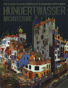 Hundertwasser Architecture　For a more human architecture in harmony with nature［image1］