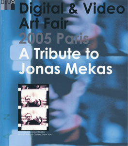 DiVA - Digital & Video Art Fair 2005 Paris　A Tribute to Jonas Mekas