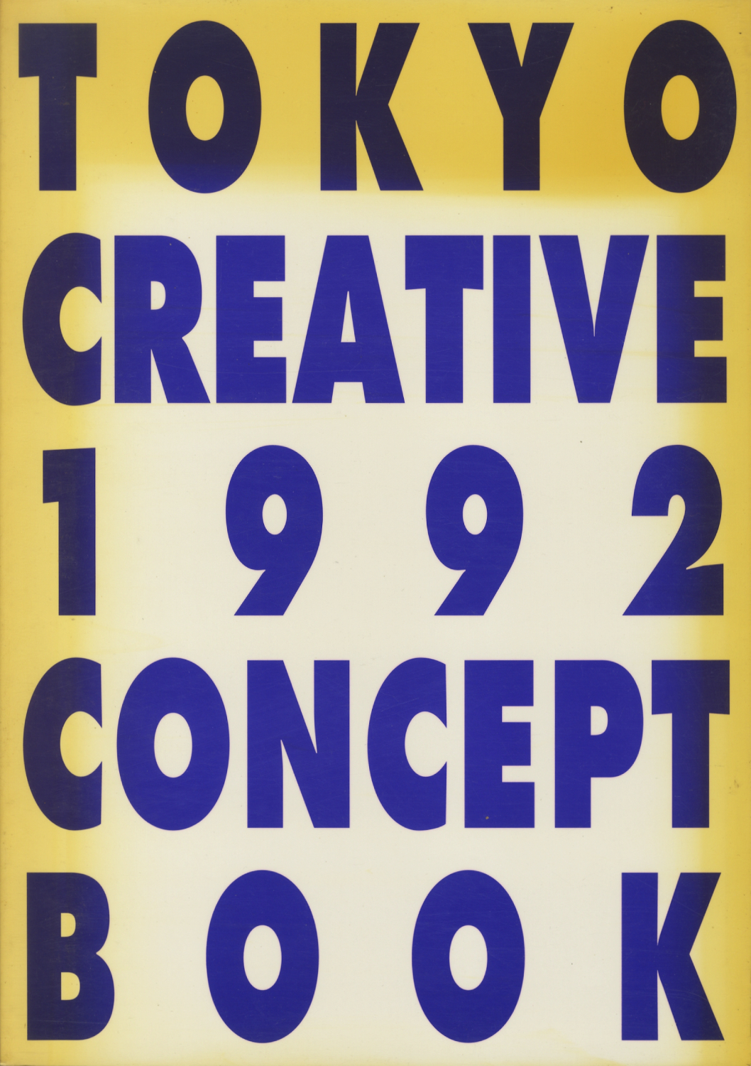 TOKYO CREATIVE 1992 CONCEPT BOOK　東京クリエイティブ’92コンセプトブック［image1］