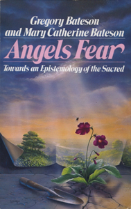 Angels Fear　Towards an Epistemology of the Sacred［image1］