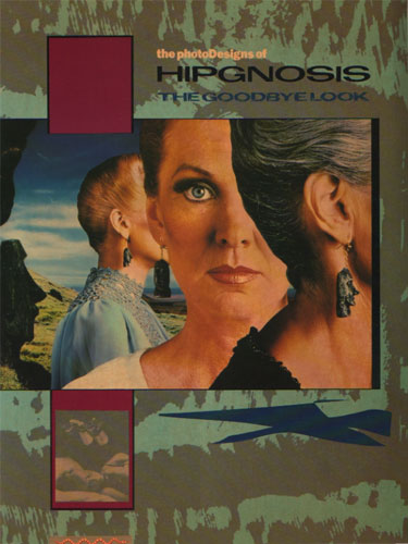 The Goodbye Look　the photoDesigns of HIPGNOSIS［image1］