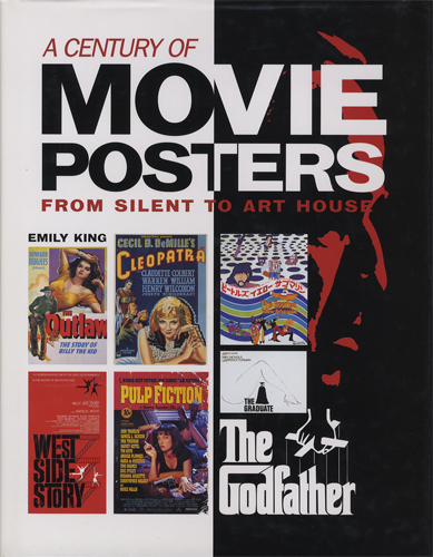 A Century of Movie Posters　From Silent to Art House