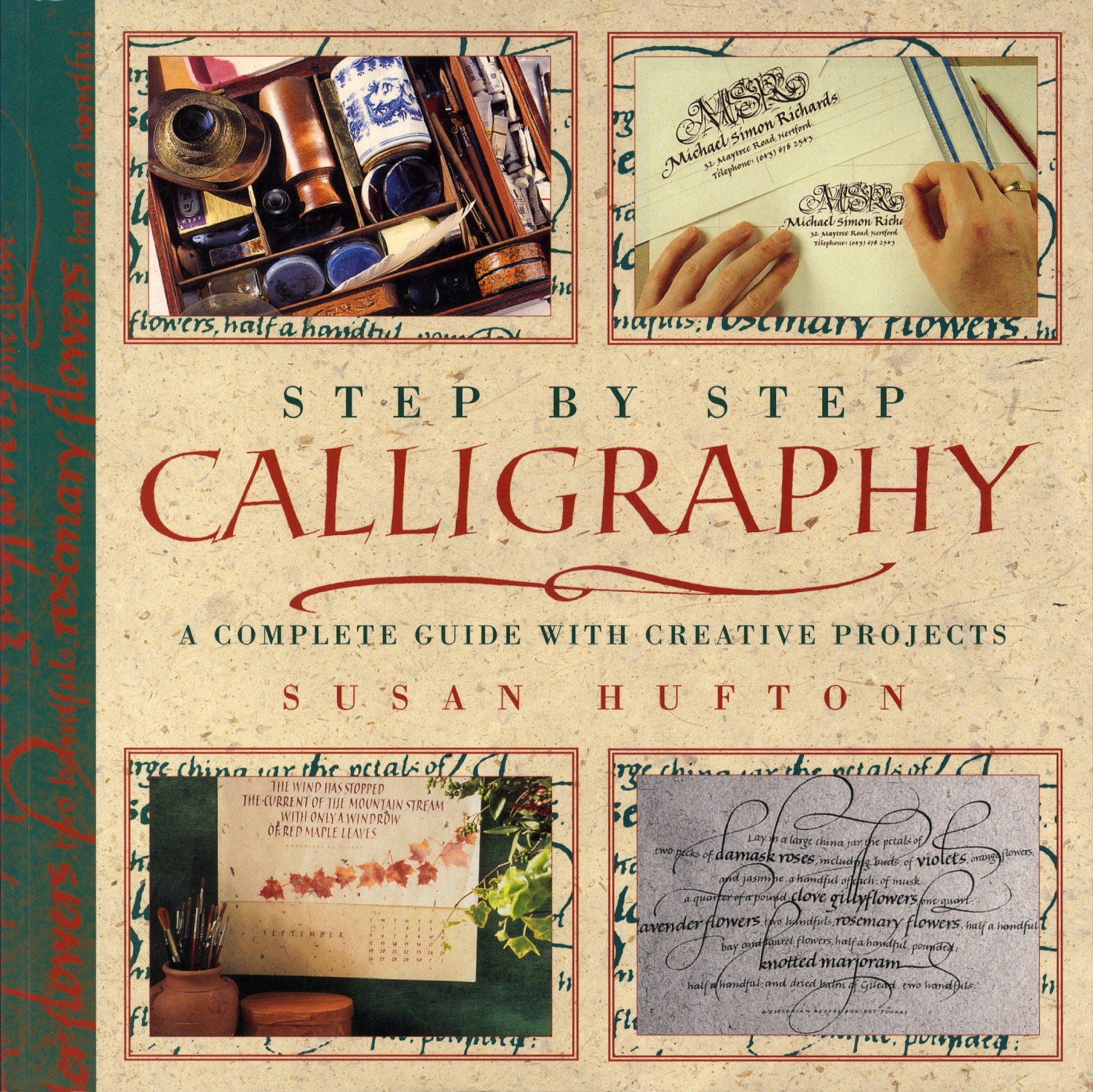 Step by Step Calligraphy　A Complete Guide with Creative Projects