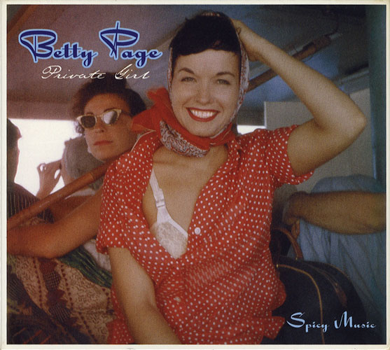 BETTY PAGE: Private Girl　Spicy Music［image1］